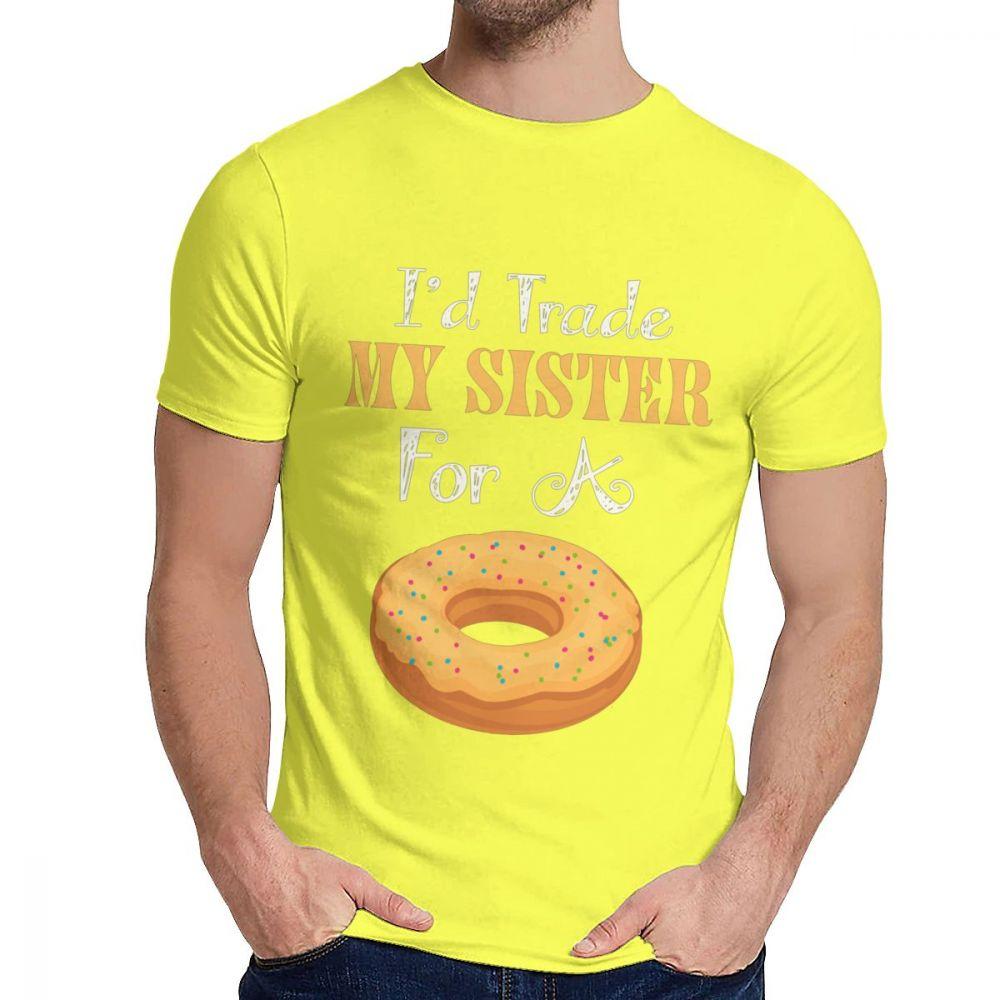 Man Tee Shirt Trade My Sister For A Donut Food Pure Cotton Novelty Round Neck Vintage