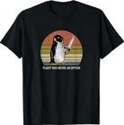 Penguin Flight was Never an Option Funny Dark Humor T-Shirt S
