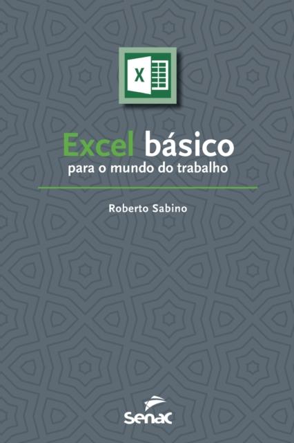 The Excel Basico Para O Mundo Do Trabalho Book