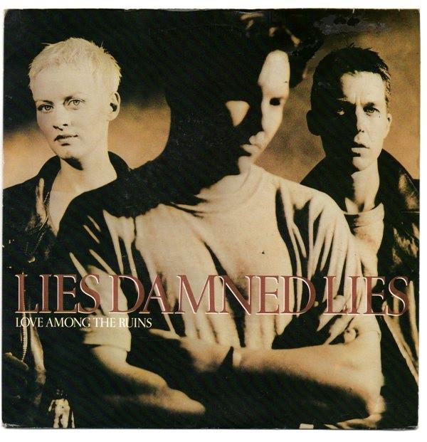 

7inch Record LIES DAMNED LIES - Love Among The Ruins SRN119 Siren 1989 UK Rock Used