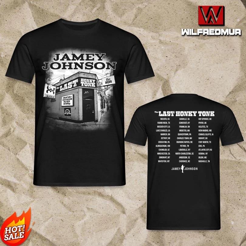Jamey Johnson Last Honky Tonk Tour 2025 TShirt Unisex T-Shirt XXXL