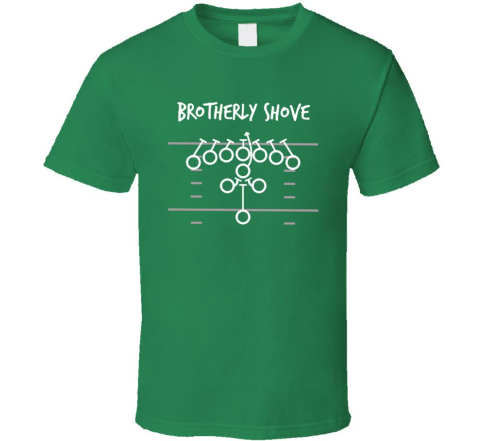 Brotherly Shove T Shirt Mens Womens Tees Top XL