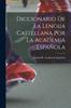 Buch Diccionario De La Lengua Castellana Por La Academia Espanola