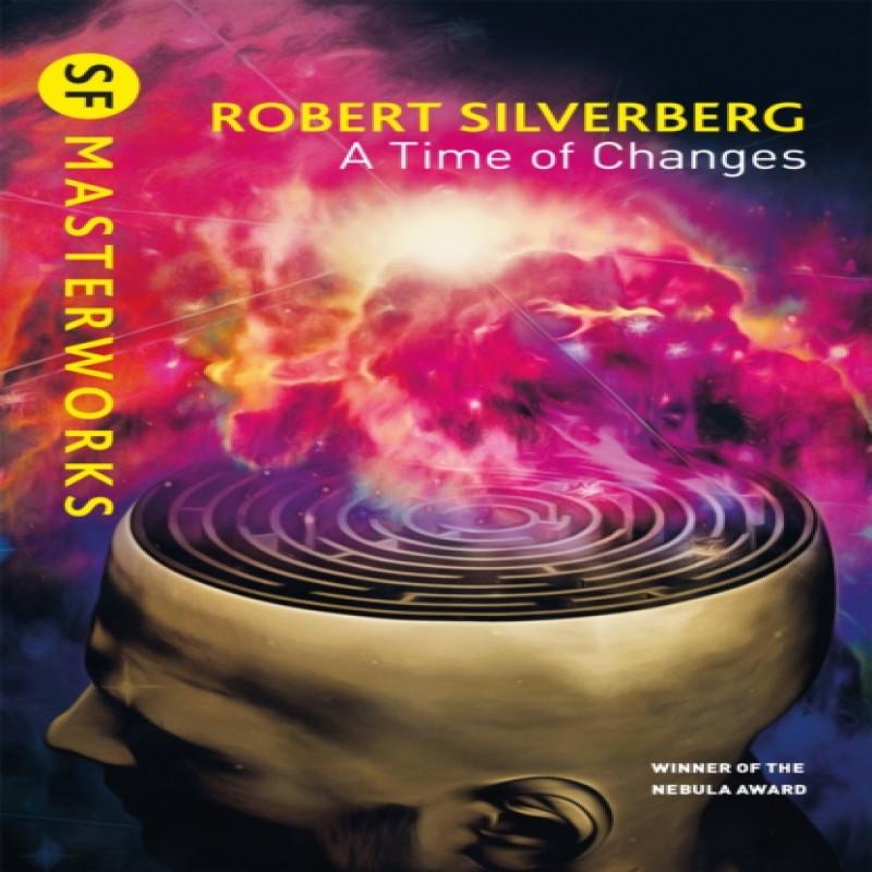 A Time of Changes by Robert Silverberg Paperback Book 9781473229235