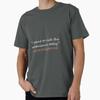 Funny Said No Firefighter Ever Desig| Perfect Gift F Premium T-Shirt M-2XL Gift,