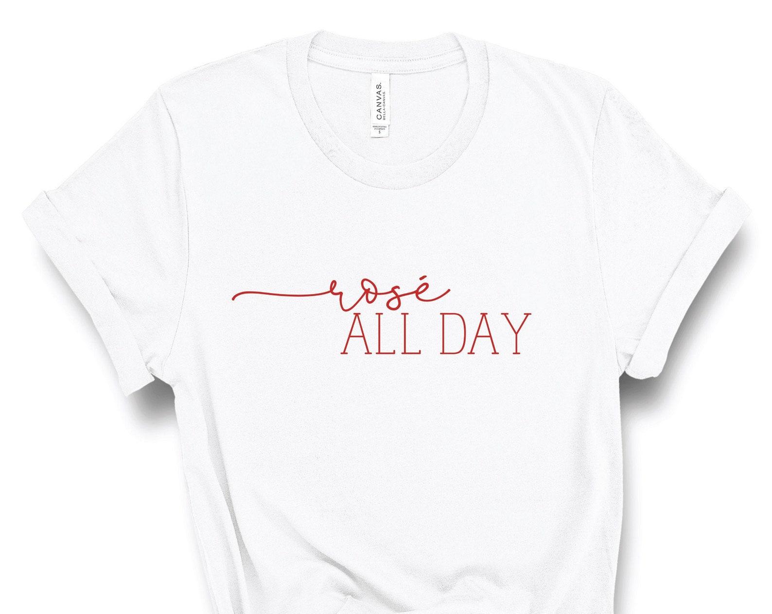 Rosé all day, Rose all day shirt, Rose all day, Rosé, Wine shirt, Rose shirt, Rose t-shirt, Gift for wine lover, Wine lover, Brunch shirt XL