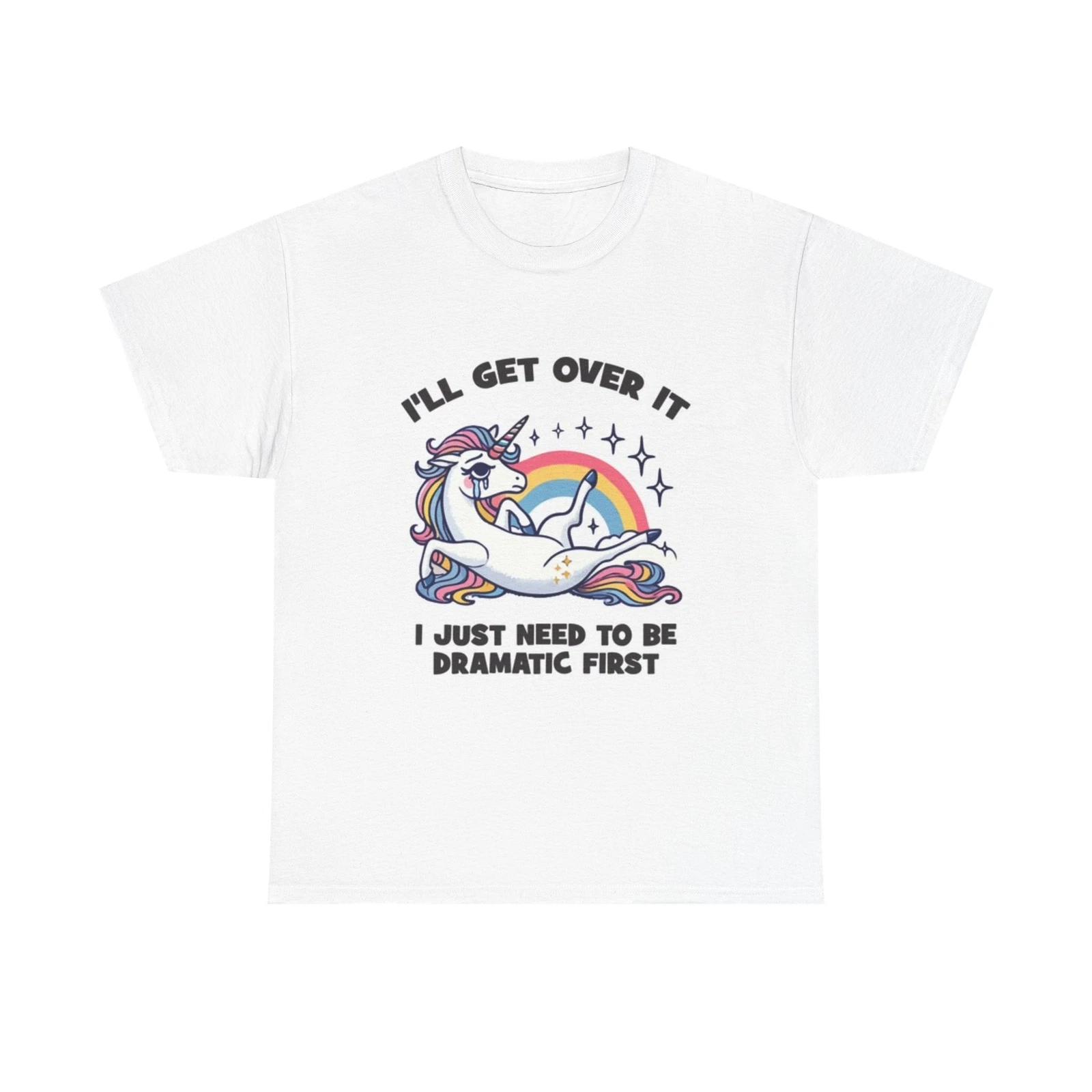 Men s and Women s T-shirts Unicorn Ill Get Over I XS