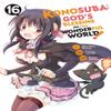 Konosuba Gods Blessing On This Wonderful World Vol. 16 Manga By... 9781975376833