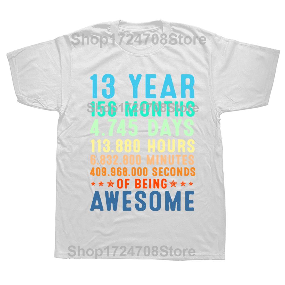 Birthday 13th 13 Years Old Vintage Retro 156 Months T Shirts Summer Streetwear Short Sleeve Official Teenager Gifts Tshirt
