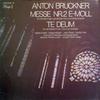 LP Record ANTON BRUCKNER  KARL FORSTER BERL  Messe Nr. 2 EMoll Fr Achtstimmige 1C04701142M DACAPO Germany Classical Used