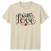 With Love TShirt RoUnisextic Script Love SentiUnisext Valentines Day