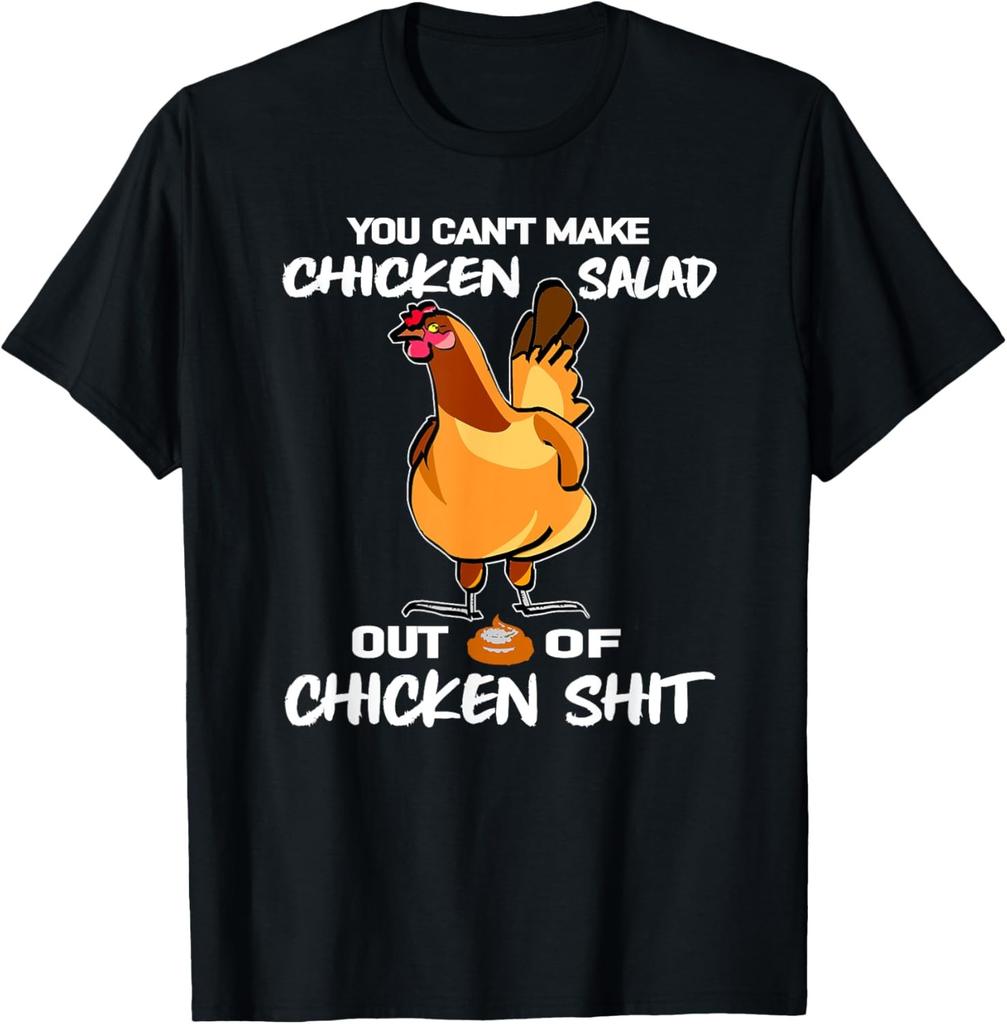 You Can't Make Chicken Salad Funny Farm Hen Poultry Humor T-Shirt