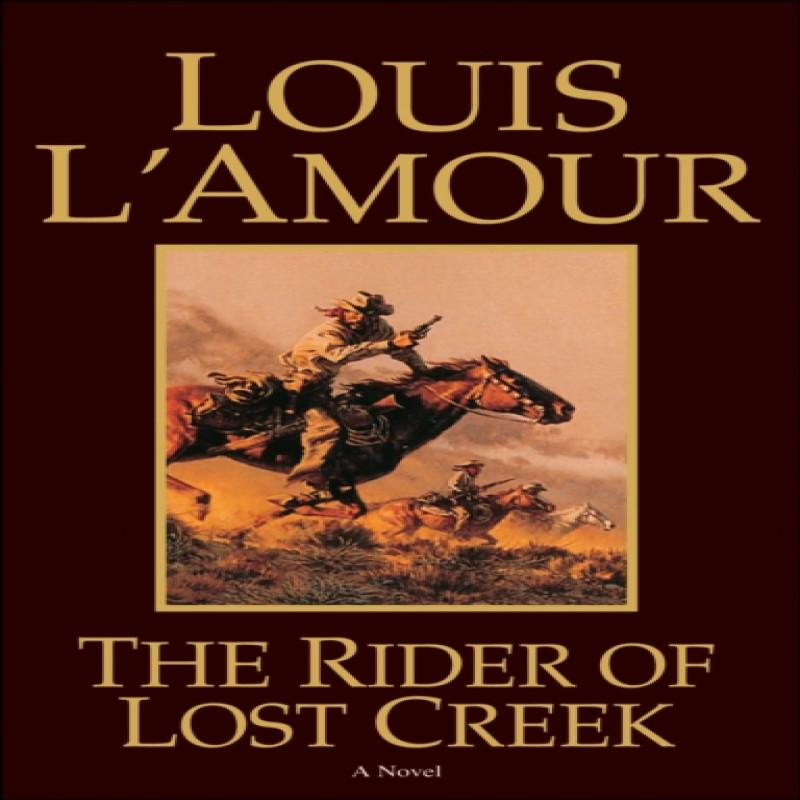 The Rider of Lost Creek by Louis LAmour Paperback Book 9780553257717