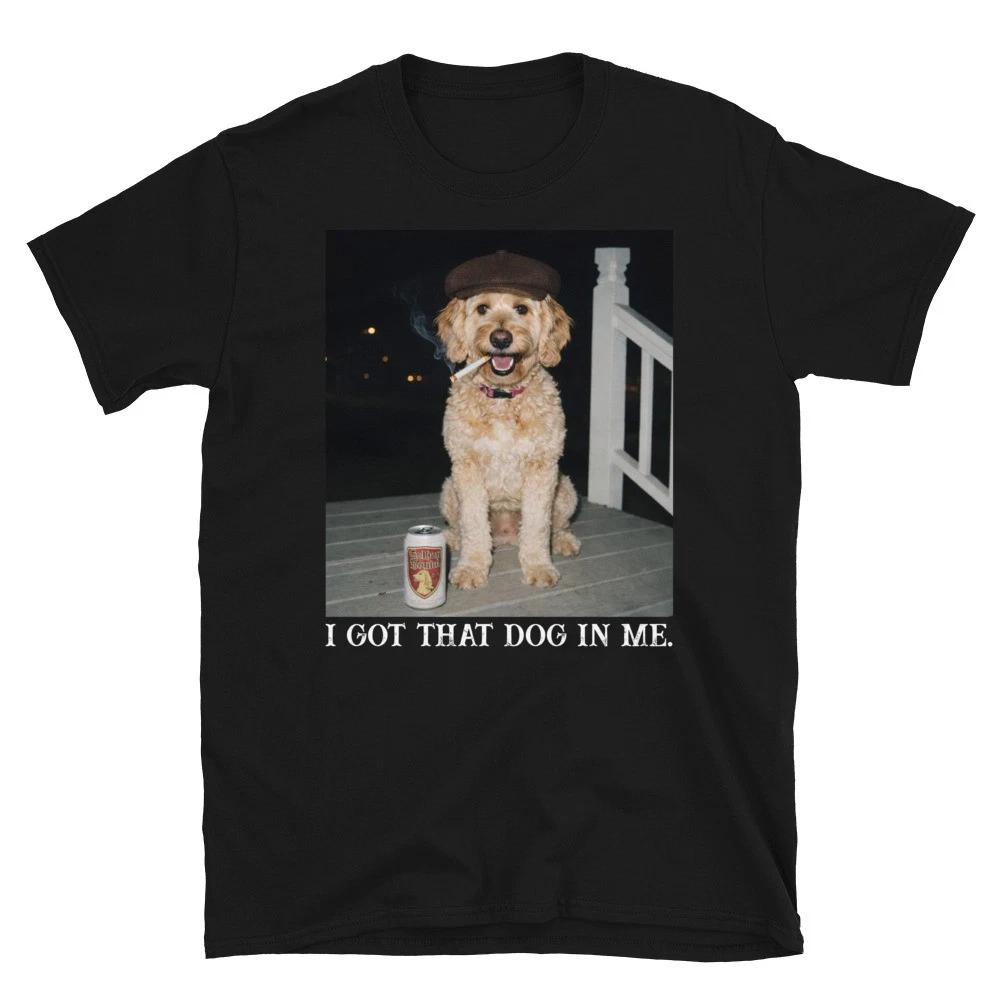 I Got That Dog In Me, Funny Meme Golden Doodle Lovers Gifts Unisex T- Shirt 2XL
