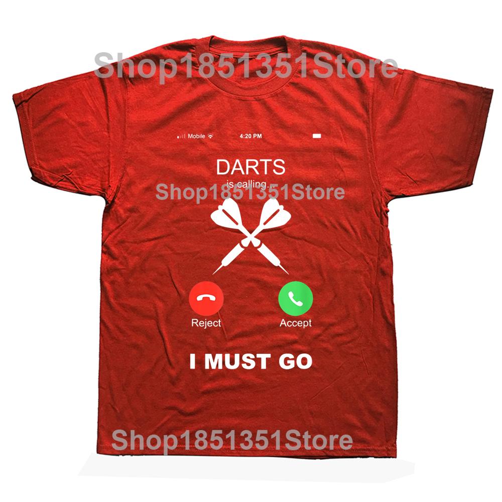 Funny Darts Is Calling T Shirts Graphic Cotton Streetwear Short Sleeve ONeck Harajuku Hip Hop Arrows Tshirt Mens Clothing