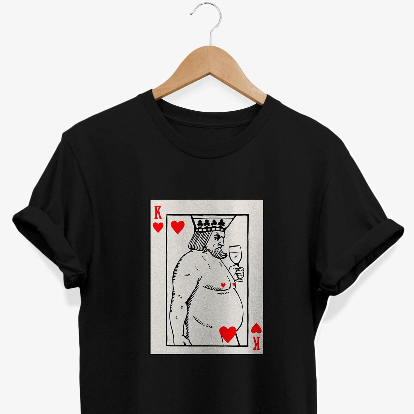 Funny King of Hearts Parody T-shirt, Drunk Card Graphic Tee, Poker Player Gifts 2XL