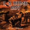 I A Dumb Boy by P. J. Madill Hardback Book 9781398498914