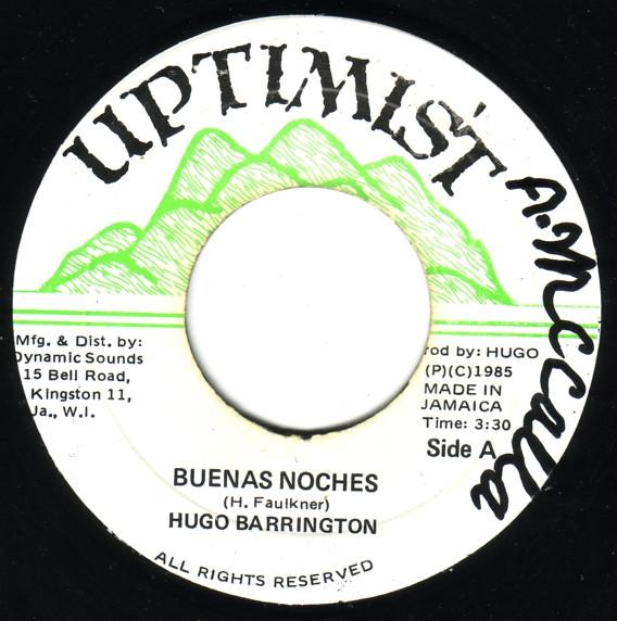 

7inch Record HUGO BARRINGTON Buenas Noches NONE Uptimist 1985 Jamaica Reggae Ska Dub Used