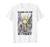 Sesame Street Raised On the Streets T-shirt
