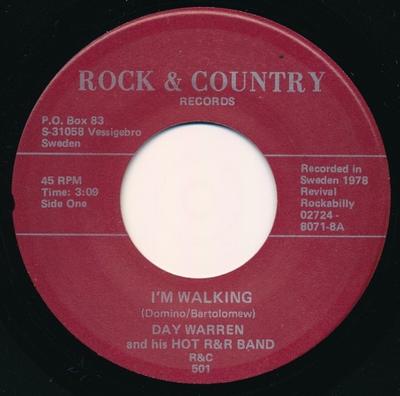 7inch Record DAY WARREN & HIS HOT R & R BAND - I'm Walking R&C501 Rock & Country  1978 Sweden Rock Used