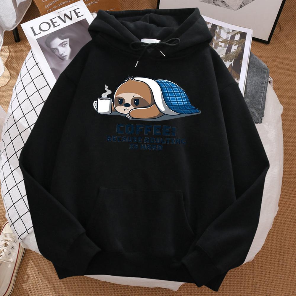 Coffee Because Adulting Is Hard Cute Sloth Man Hoodie Hip Hop Soft Hoody Cartoons Warm Sweatshirt Harajuku Unisex Sportswears