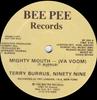 Disco de 12 polegadas TERRY BURRUS NINETY NINE Mighty Mouth Va Voom BP255 Bee Pee Records 1985 Rap HipHopRB dos EUA Usado
