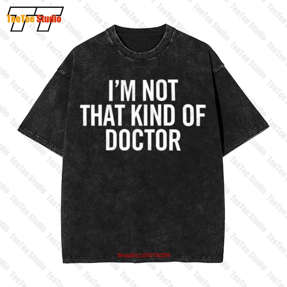 IM Not That Kind Of Doctor Vintage Oversized TShirt UZB S