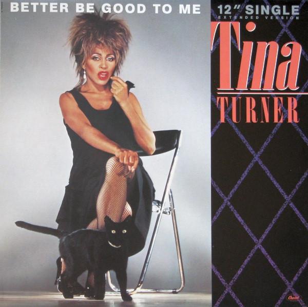 Виниловая пластинка ТИНА Тёрнер Better Be Good To Me Расширенная версия V75068 Capitol Records 1984 Канада Рок Б/у