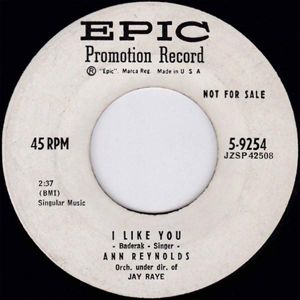 

7inch Record ANN REYNOLDS - I Like You / Sugary Lies 59254 Epic 1957 US Pop Used