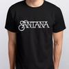 SANTANA Good Quality Shirt Funny Gift for Friends All Sizes S-4XL Unisex T-Shirt