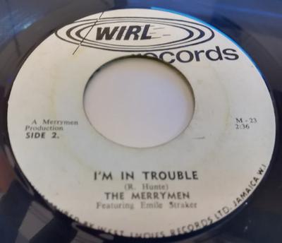 7inch Record MERRYMEN  EMILE STRAKER  Love Sweet Love  Im In Trouble M23 WIRL Jamaica Reggae Ska  Dub Used