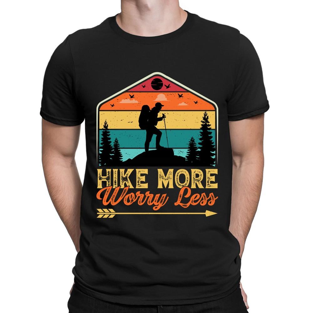 Hike More Worry Less Mountain Hiking Adventure Vintage Mens Womens T-Shirts #BAL