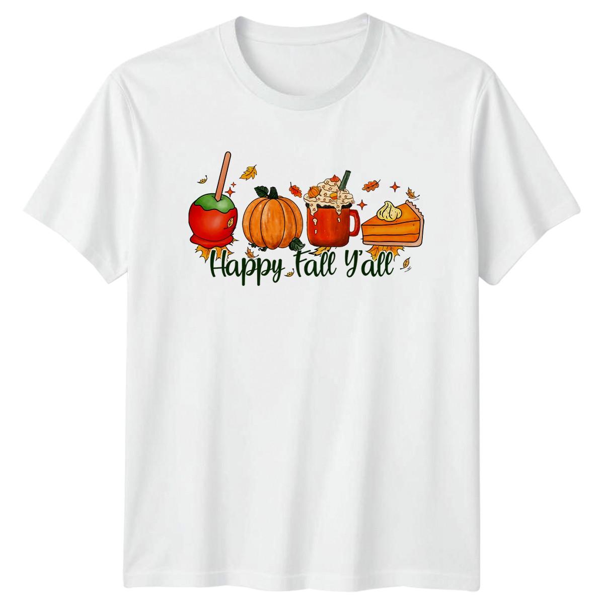 Happy Fall Yall T-Shirt Autumn Treats Seasonal Thanksgiving Gift For Him And Her S