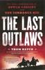 Buch The Last Outlaws : The Lives and Legends of Butch Cassidy and the Sundance Kid
