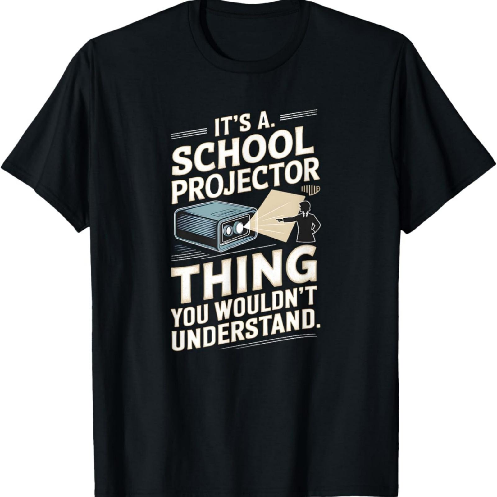 It’s a School Projector Thing, You Wouldn’t Understand! T-Shirt XXXXXL разноцветный