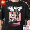 A Work Of Art Ice Nine Kills Cut In Half Way To Halloween 2025 Shirt Limited Edi Unisex T-Shirt