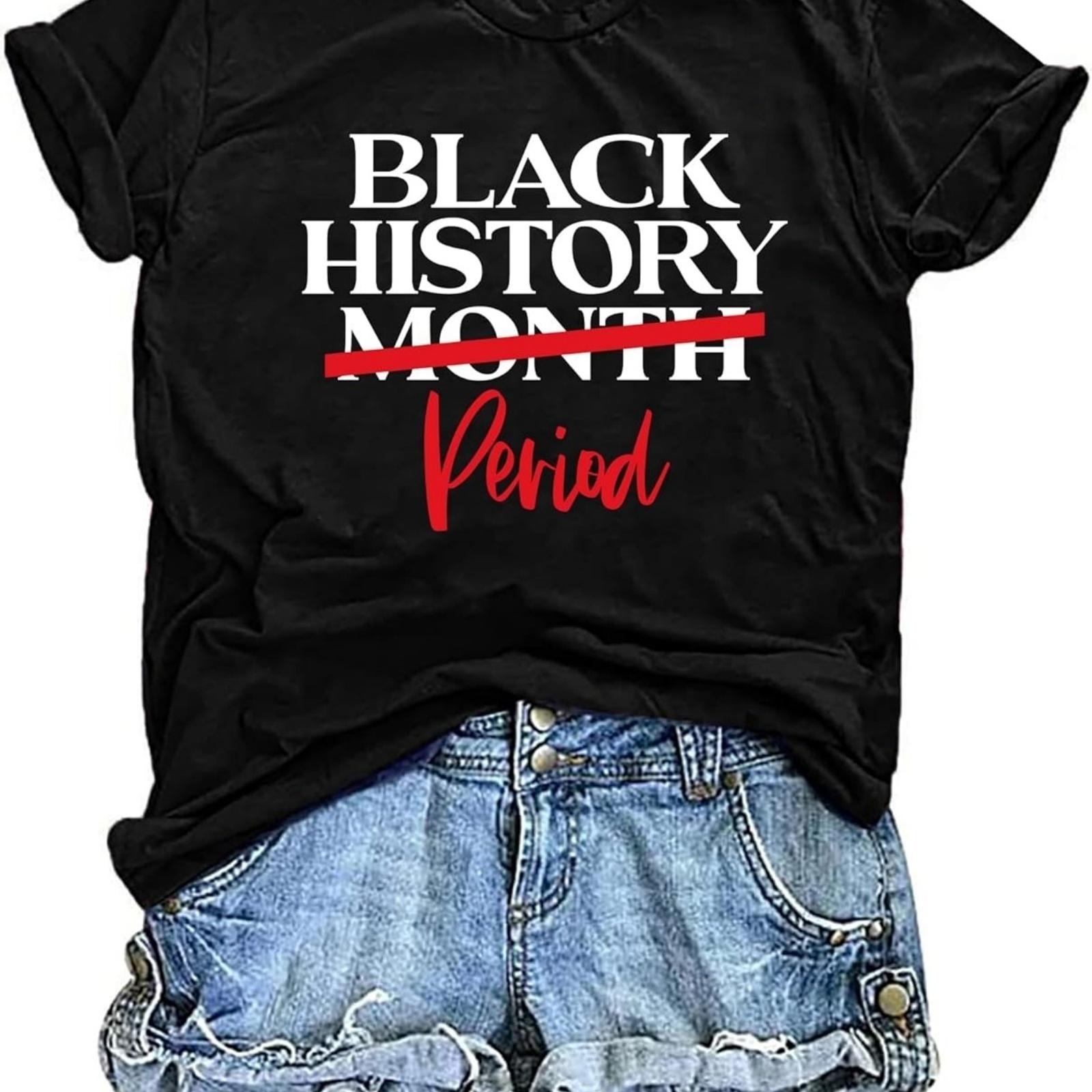 

Black History T Shirts Women Black History Month Period Shirt African American Tshirt Black Freedom Graphic Tees Tops S