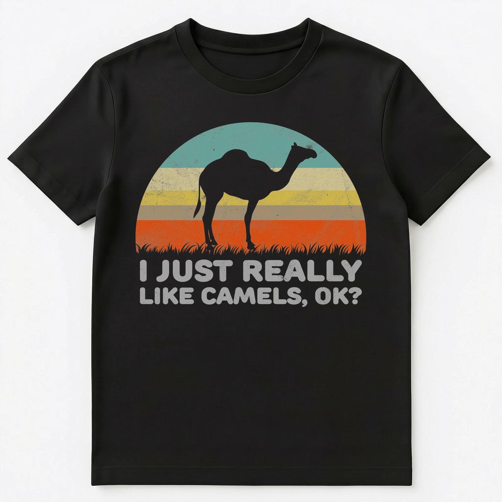 Funny I Just Really Like Camels Ok Unisex T-Shirt XL