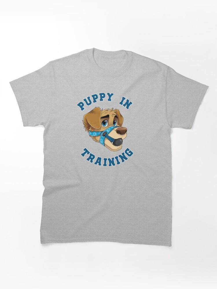 The Secret Life of Pets Puppy in Training- Pup Play Kink Design Classic T-Shirt