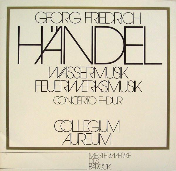 

LP Record GEORG FRIEDRICH HÄNDEL , COLLEGIUM - Wassermusik / Feuerwerksmusik / Con 62091 BASF 1973 Germany Classical Used