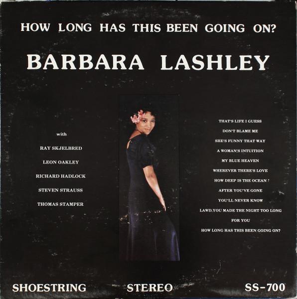 LP Record BARBARA LASHLEY - How Long Has This Been Going On? SS700 Shoestring 1983 US Jazz Used