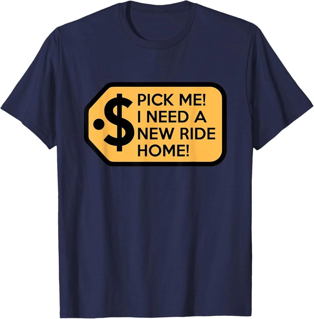 Pick Me I Need a New Ride Home Game Show T-Shirts Gift Unisex T-Shirt