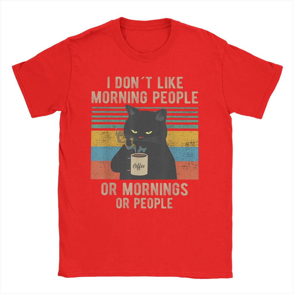 Ich hasse Morgenmenschen und Morgen und Menschen Kaffee Männer Frauen T-Shirt Katzen-Meme Humor T-Shirts T-Shirts 100% Baumwolle Einzigartige Kleidung