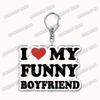 Custom I Love You My Fictional Boyfriend Awesome Girlfriend Keychain Emo Boys Hot Wife Mom Dad Key Ring Keychains Bf Gf Gifts