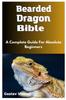 Libro Bearded Dragon Bible : A Complete Guide For Absolute Beginners