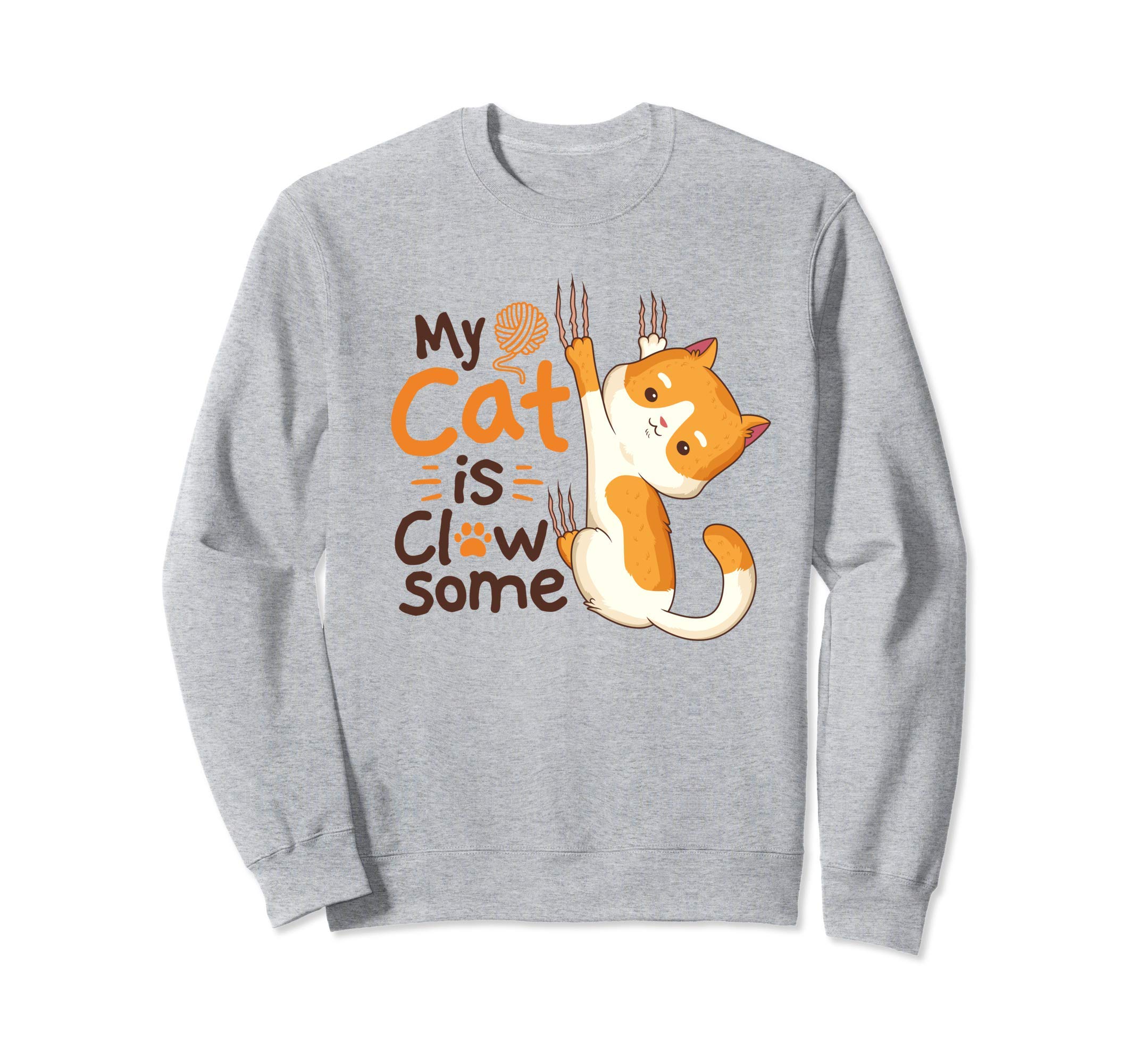 

Funny My Cat Claws Some Amazing Funny Cat Meme Gifts Sweatshirt серый