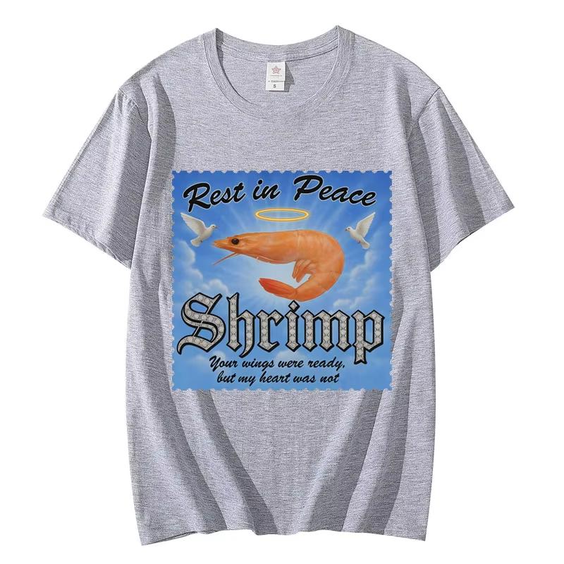 Rest in Peace Shrimp Funny Meme T-shirts Men Women Clothing Summer T-shirt Fashion Casual Short Sleeve T Shirts Streetwear Tops