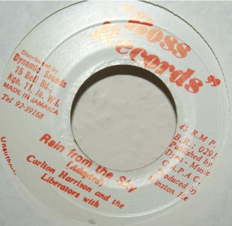 

7inch Record CARLTON HARRISON THE LIBERATORS Rain From The Sky BR0291 BOSS UK Reggae Ska Dub Used
