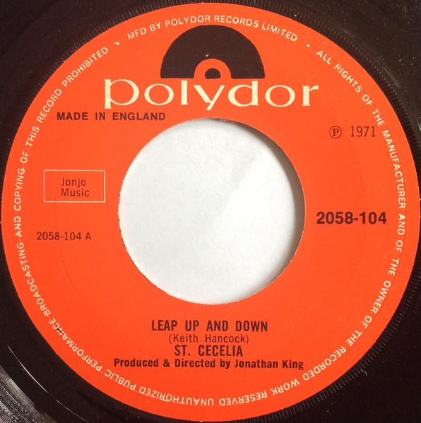 

7inch Record ST. CECELIA - Leap Up And Down 2058104 Polydor 1971 UK Pop Used