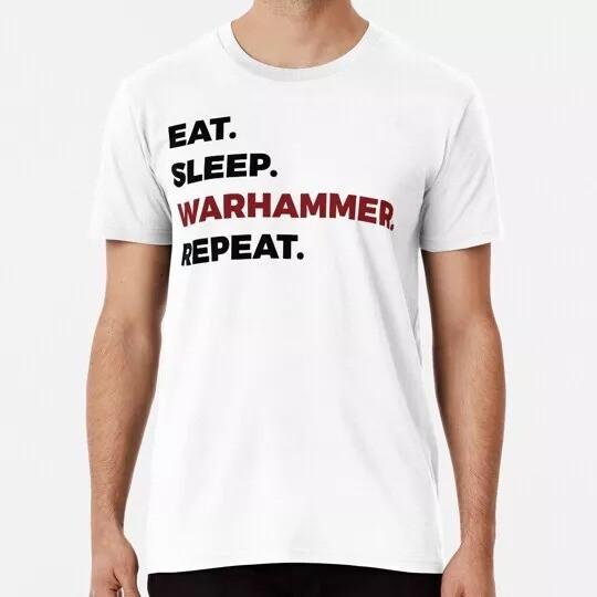 

Ешь Спи Warhammer Повторяй S-5XL Сделано в США Футболка Унисекс Футболка XL